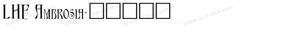 LHF Ambrosia字体转换